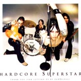 Hardcore Superstar - Thank You (For Letting Us Be Ourselves)